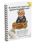 Ik neem het maar met (g)een korreltje zout